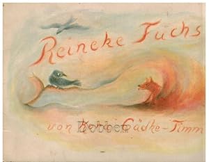 Bild des Verkufers fr Reineke Fuchs. Spiel in einem Bild mit einem Nachspiel. zum Verkauf von Dobben-Antiquariat Dr. Volker Wendt