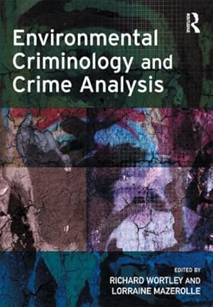 Immagine del venditore per Environmental Criminology and Crime Analysis venduto da GreatBookPrices