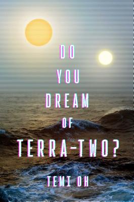 Bild des Verkufers fr Do You Dream of Terra-Two? (Paperback or Softback) zum Verkauf von BargainBookStores