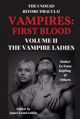 Seller image for Vampires First Blood Volume II: The Vampire Ladies (Paperback or Softback) for sale by BargainBookStores