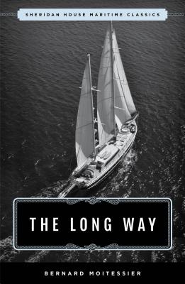 Image du vendeur pour The Long Way: Sheridan House Maritime Classic (Paperback or Softback) mis en vente par BargainBookStores