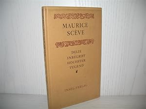 Immagine del venditore per Delie: Inbegriff hchster Tugend. Zehnzeiler. bertr. von Friedhelm Kemp; venduto da buecheria, Einzelunternehmen