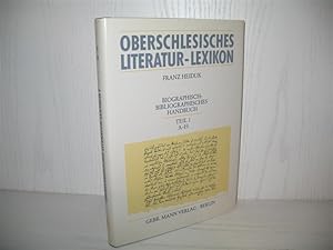 Imagen del vendedor de Oberschlesisches Literatur-Lexikon Teil 1.: A - H. Biographisch-Bibliographisches Handbuch; a la venta por buecheria, Einzelunternehmen