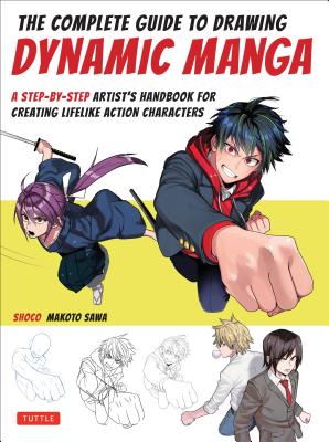 Immagine del venditore per The Complete Guide to Drawing Action Manga: A Step-By-Step Artist's Handbook (Paperback or Softback) venduto da BargainBookStores
