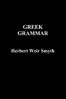 Imagen del vendedor de Greek Grammar (Paperback or Softback) a la venta por BargainBookStores