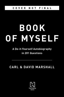 Seller image for The Book of Myself: A Do-It-Yourself Autobiography in 201 Questions (Hardback or Cased Book) for sale by BargainBookStores