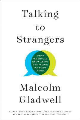 Immagine del venditore per Talking to Strangers: What We Should Know about the People We Don't Know (Hardback or Cased Book) venduto da BargainBookStores