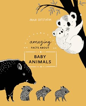 Image du vendeur pour Amazing Facts about Baby Animals: An Illustrated Compendium (Hardback or Cased Book) mis en vente par BargainBookStores