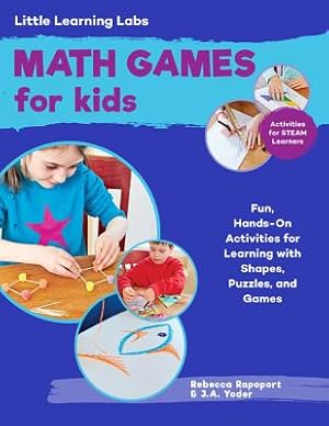 Seller image for Little Learning Labs: Math Games for Kids: 25+ Fun, Hands-On Activities for Learning with Shapes, Puzzles, and Games (Paperback or Softback) for sale by BargainBookStores