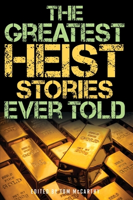 Seller image for The Greatest Heist Stories Ever Told (Paperback or Softback) for sale by BargainBookStores