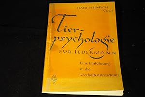 Bild des Verkufers fr Tierpsychologie fr jedermann. Eine Einfhrung in die Verhaltensforschung. zum Verkauf von Versandantiquariat Ingo Lutter