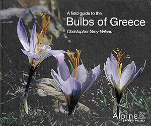 Bild des Verkufers fr A Field Guide to the Bulbs of Greece. zum Verkauf von Antiquariat Bernhardt