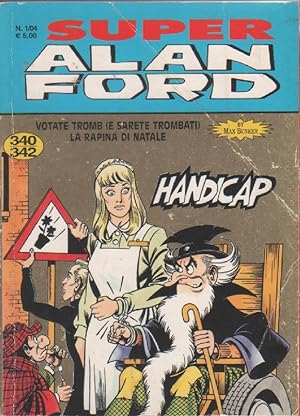 Image du vendeur pour Super Alan Ford. Ristampe n. 340-341-342 del 10 / 1997 mis en vente par libreria biblos