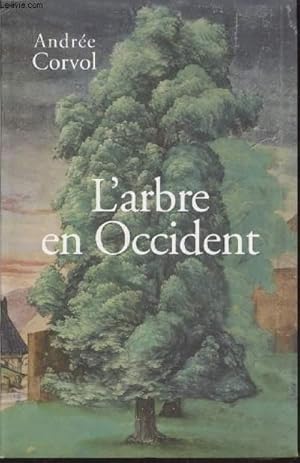 Seller image for L'arbre en Occident for sale by Le-Livre