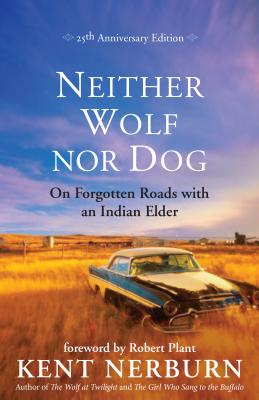 Seller image for Neither Wolf Nor Dog: On Forgotten Roads with an Indian Elder (Paperback or Softback) for sale by BargainBookStores
