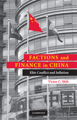 Immagine del venditore per Factions and Finance in China: Elite Conflict and Inflation (Paperback or Softback) venduto da BargainBookStores