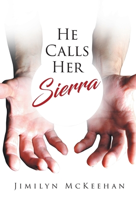 Immagine del venditore per He Calls Her Sierra (Paperback or Softback) venduto da BargainBookStores