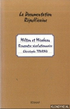 Seller image for Milton et mirabeau. Rencontre rvolutionnaire for sale by Klondyke