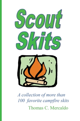 Imagen del vendedor de Scout Skits: A Collection of More than 100 Favorite Campfire Skits (Paperback or Softback) a la venta por BargainBookStores