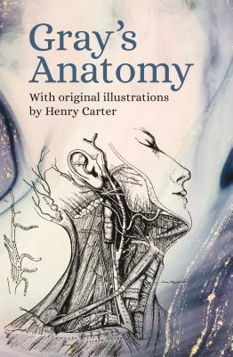 Immagine del venditore per Gray's Anatomy: With Original Illustrations by Henry Carter (Paperback or Softback) venduto da BargainBookStores