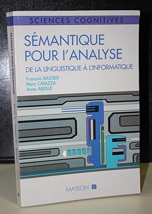 Bild des Verkufers fr Smantique pour l'analyse de la linguistique  l'informatique. zum Verkauf von MUNDUS LIBRI- ANA FORTES