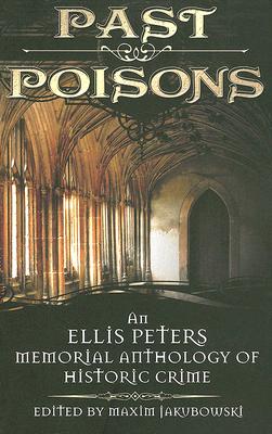 Seller image for Past Poisons: An Ellis Peters Memorial Anthology of Historic Crime (Paperback or Softback) for sale by BargainBookStores