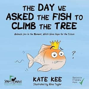 Seller image for The Day We Asked the Fish to Climb the Tree (Paperback or Softback) for sale by BargainBookStores