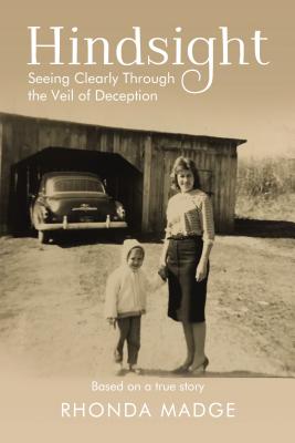 Seller image for Hindsight: Seeing Clearly Through the Veil of Deception (Paperback or Softback) for sale by BargainBookStores