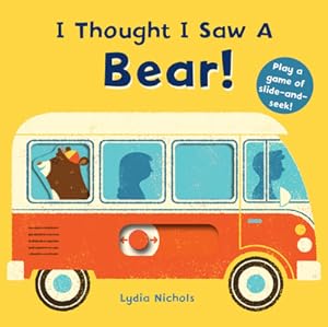 Imagen del vendedor de I Thought I Saw a Bear! (Board Book) a la venta por BargainBookStores