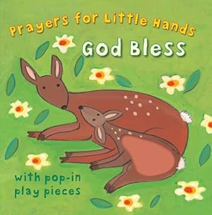 Seller image for God Bless: Prayers for Little Hands for sale by BargainBookStores