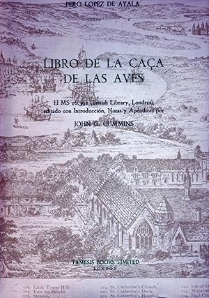 Imagen del vendedor de LIBRO DE LA CAA DE LAS AVES. EL MS 16.392 (BRITISH LIBRARY, LONDRES), EDITADO CON INTRODUCCION, NOTAS Y APENDICES POR JOHN G. CUMMINS a la venta por CAZAYLIBROS.COM