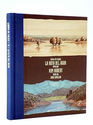 LIBROS DE VIAJES 10. LA RUTA DEL AGUA (Kim Aubert / Juan Lamillar) Sevilla, 2005