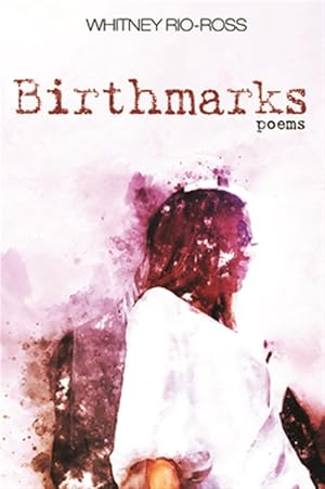 Image du vendeur pour Birthmarks : Poems mis en vente par GreatBookPricesUK