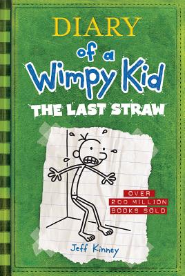 Bild des Verkufers fr The Last Straw (Diary of a Wimpy Kid #3) (Hardback or Cased Book) zum Verkauf von BargainBookStores