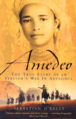 Seller image for Amedeo: The True Story of an Italian's War in Abyssinia (Paperback or Softback) for sale by BargainBookStores