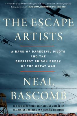 Bild des Verkufers fr The Escape Artists: A Band of Daredevil Pilots and the Greatest Prison Break of the Great War (Paperback or Softback) zum Verkauf von BargainBookStores