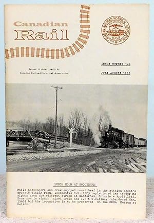 Bild des Verkufers fr Canadian Rail Issue Number 146 July-August 1963 zum Verkauf von Argyl Houser, Bookseller