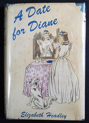 Image du vendeur pour A Date for Diane by Elizabeth Headley; With Illustrations by Janet Smalley mis en vente par Classic Books and Ephemera, IOBA