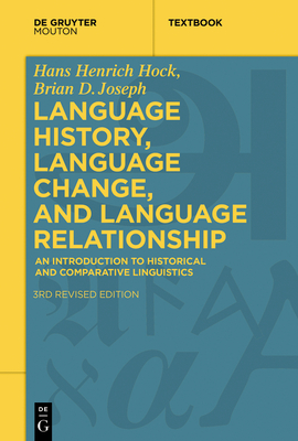 Seller image for Language History, Language Change, and Language Relationship: An Introduction to Historical and Comparative Linguistics (Paperback or Softback) for sale by BargainBookStores