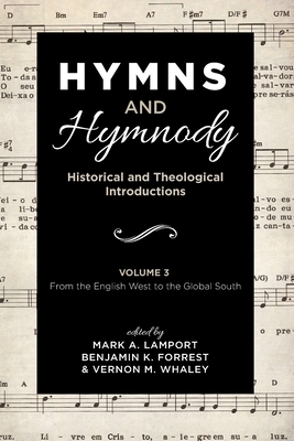 Seller image for Hymns and Hymnody: Historical and Theological Introductions, Volume 3 (Paperback or Softback) for sale by BargainBookStores