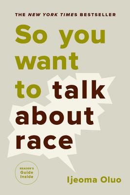 Seller image for So You Want to Talk about Race (Paperback or Softback) for sale by BargainBookStores