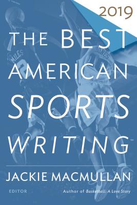 Seller image for The Best American Sports Writing 2019 (Paperback or Softback) for sale by BargainBookStores