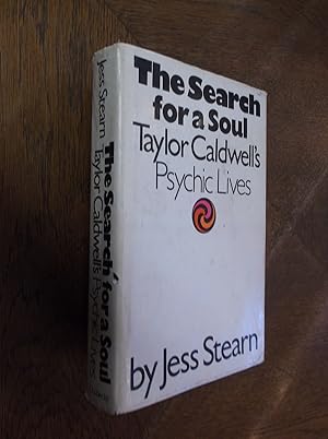 The Search for a Soul: Taylor Caldwell's Psychic Lives