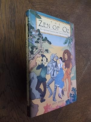 Seller image for The Zen of Oz: Ten Spiritual Lessons from Over the Rainbow for sale by Barker Books & Vintage