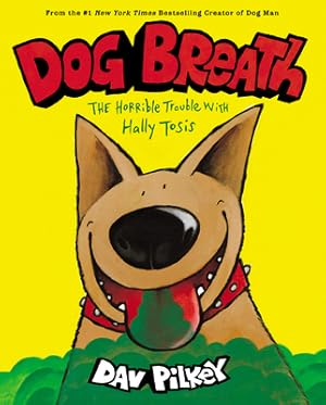 Seller image for Dog Breath: The Horrible Trouble with Hally Tosis (Hardback or Cased Book) for sale by BargainBookStores