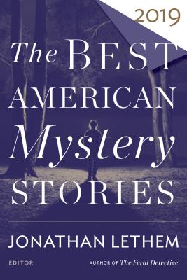 Imagen del vendedor de The Best American Mystery Stories 2019 (Paperback or Softback) a la venta por BargainBookStores