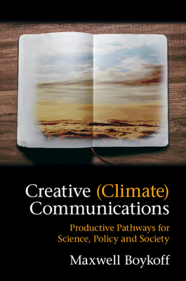 Seller image for Creative (Climate) Communications: Productive Pathways for Science, Policy and Society (Paperback or Softback) for sale by BargainBookStores