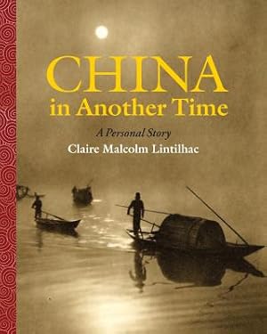 Imagen del vendedor de China In Another Time: A Personal Story (Paperback or Softback) a la venta por BargainBookStores
