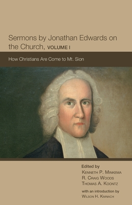 Seller image for Sermons by Jonathan Edwards on the Church, Volume I (Paperback or Softback) for sale by BargainBookStores