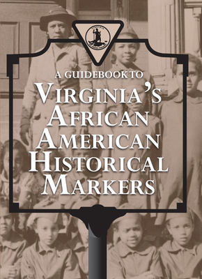 Imagen del vendedor de A Guidebook to Virginia's African American Historical Markers (Paperback or Softback) a la venta por BargainBookStores